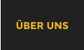 ÜBER UNS